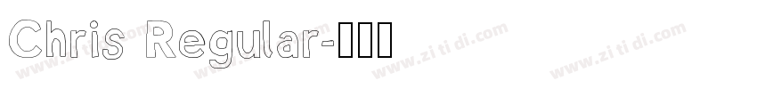 Chris Regular字体转换
